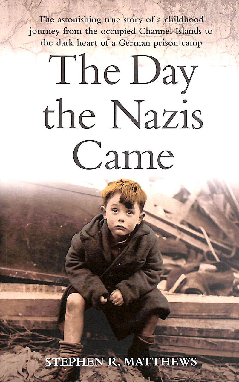 MATTHEWS, STEPHEN - The Day the Nazis Came Here