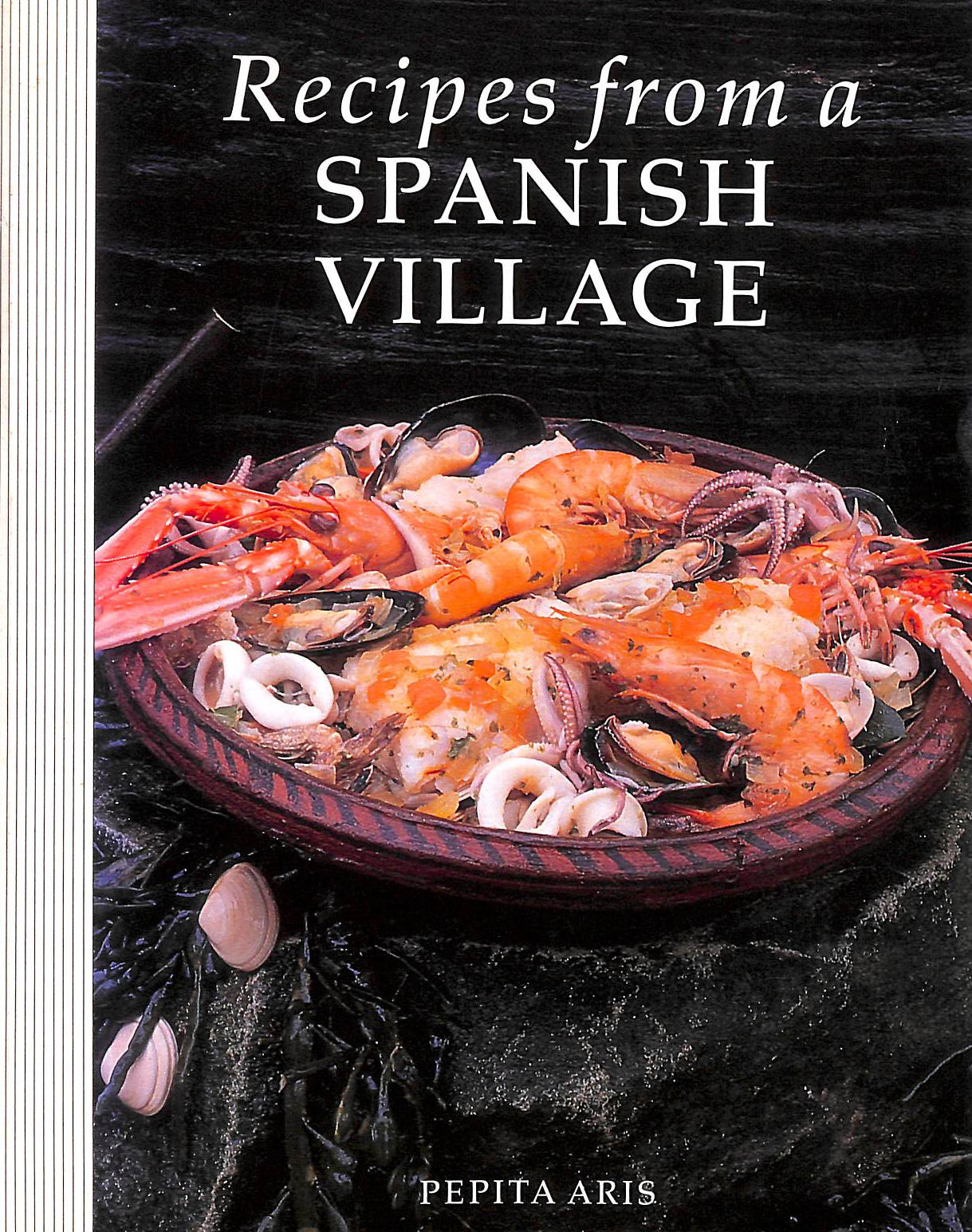 ARIS, PEPITA - Recipes from a Spanish Village