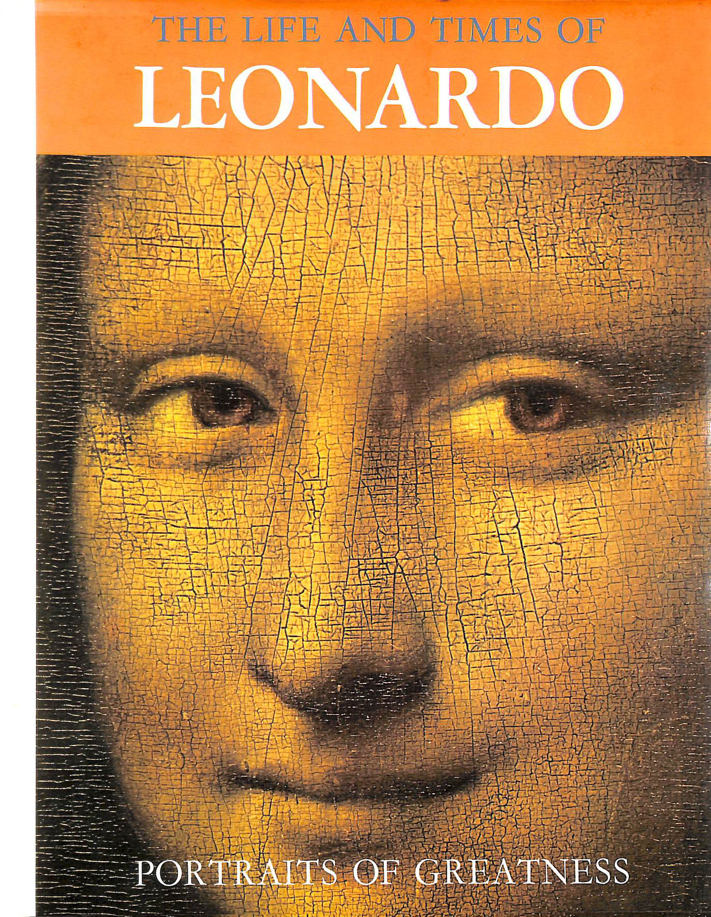 BORTOLON, LIANA - Life and Times of Leonardo Da Vinci (Portraits of Greatness S.)