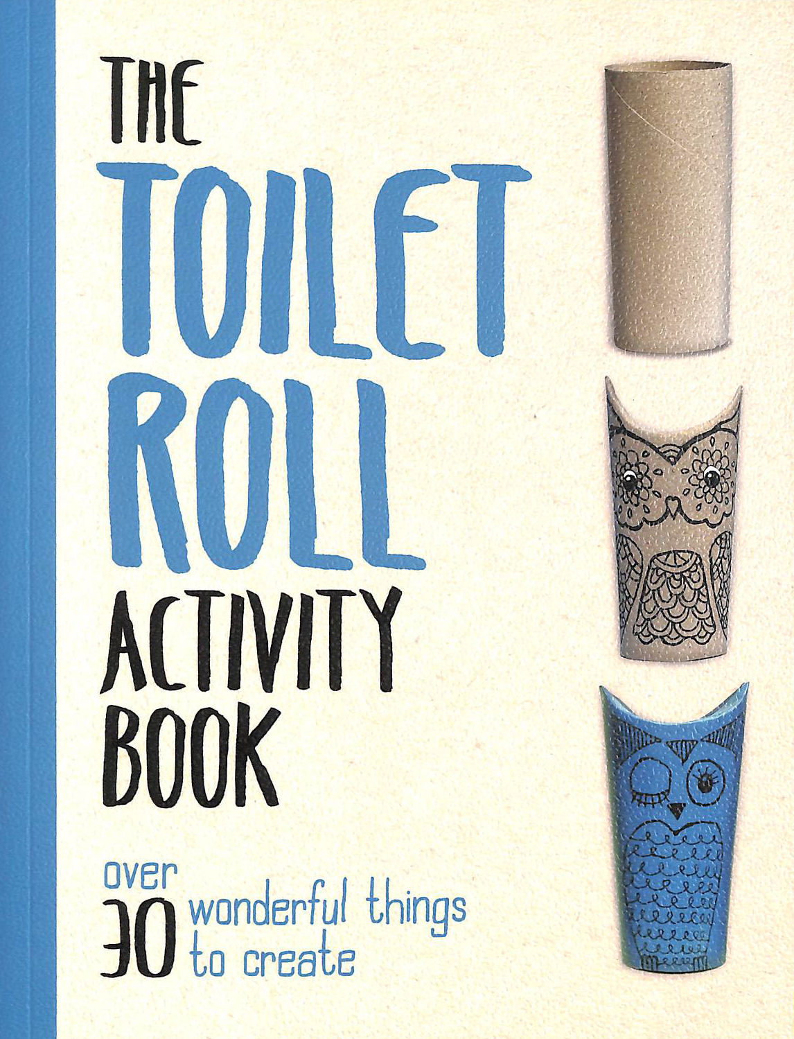 GRIMSHAW, MELANIE - The Toilet Roll Activity Book