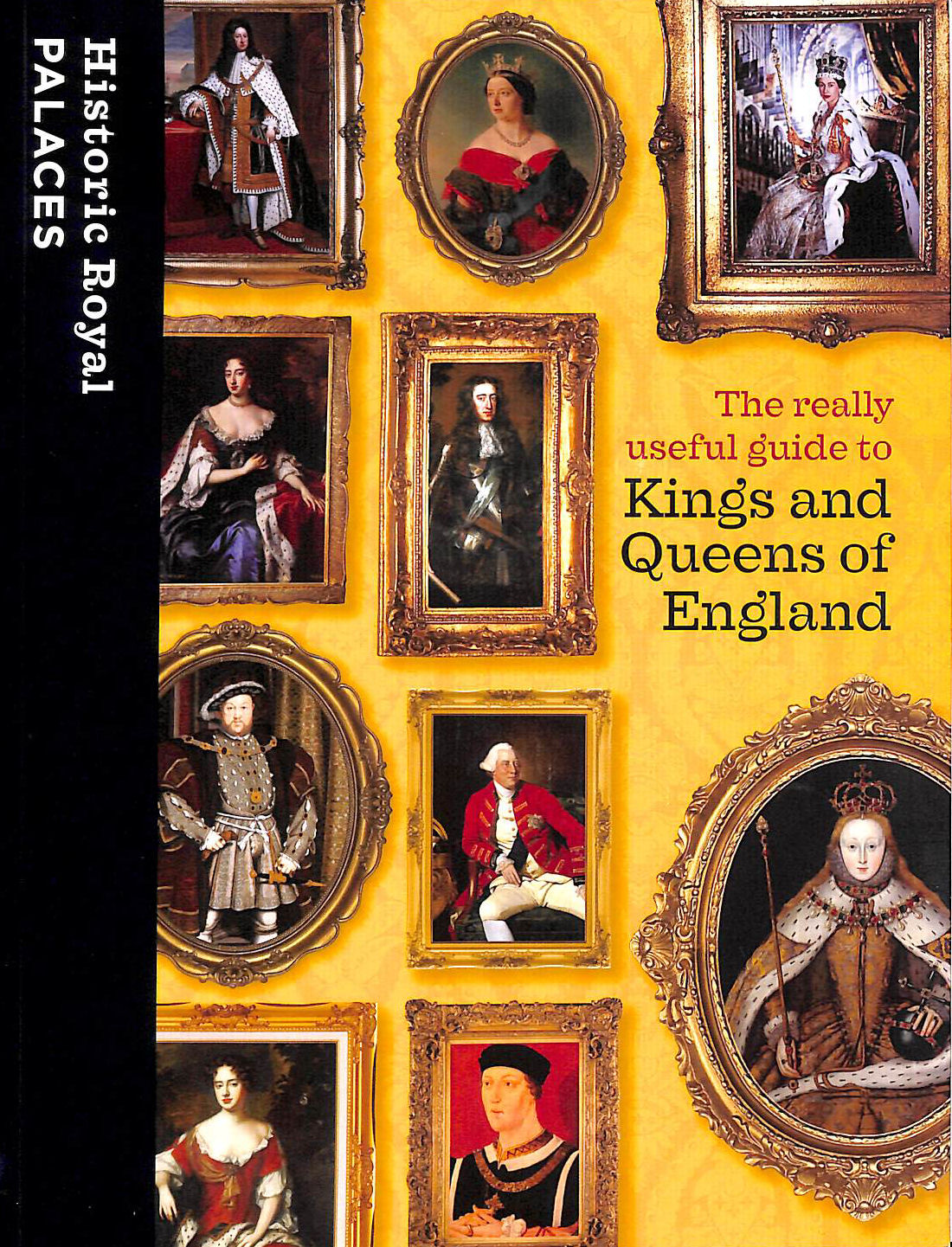 CHRISTOPHER GIDLOW SARAH KILBY - A Really Useful Guide to Kings and Queens of England