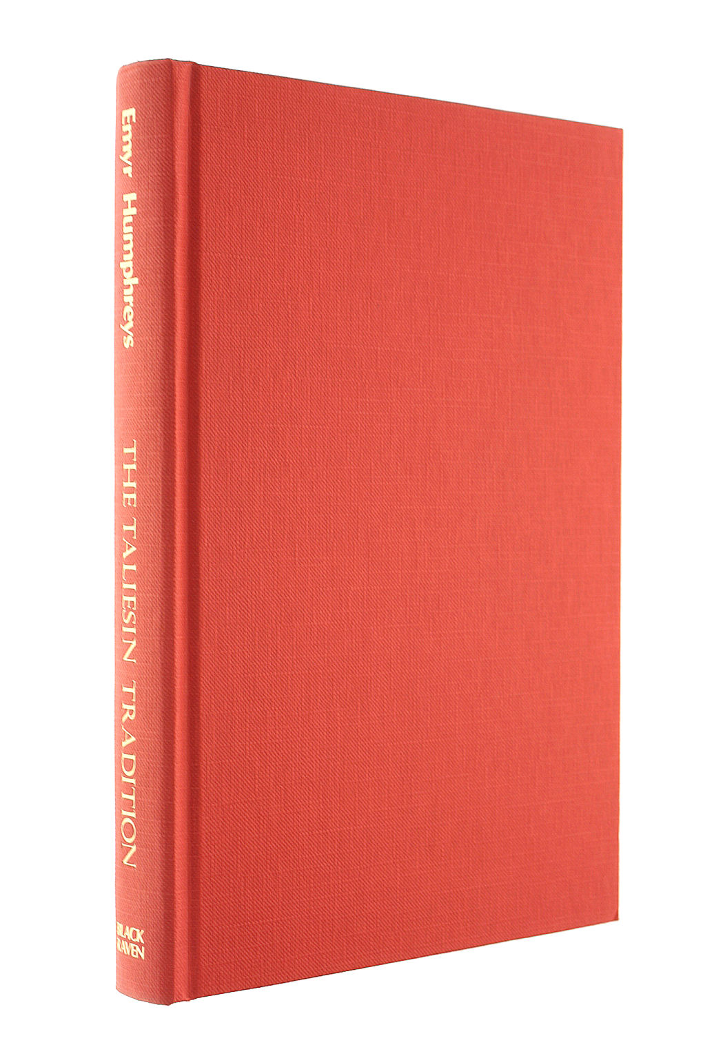 HUMPHREYS, EMYR - The Taliesin Tradition: A Quest for the Welsh Identity