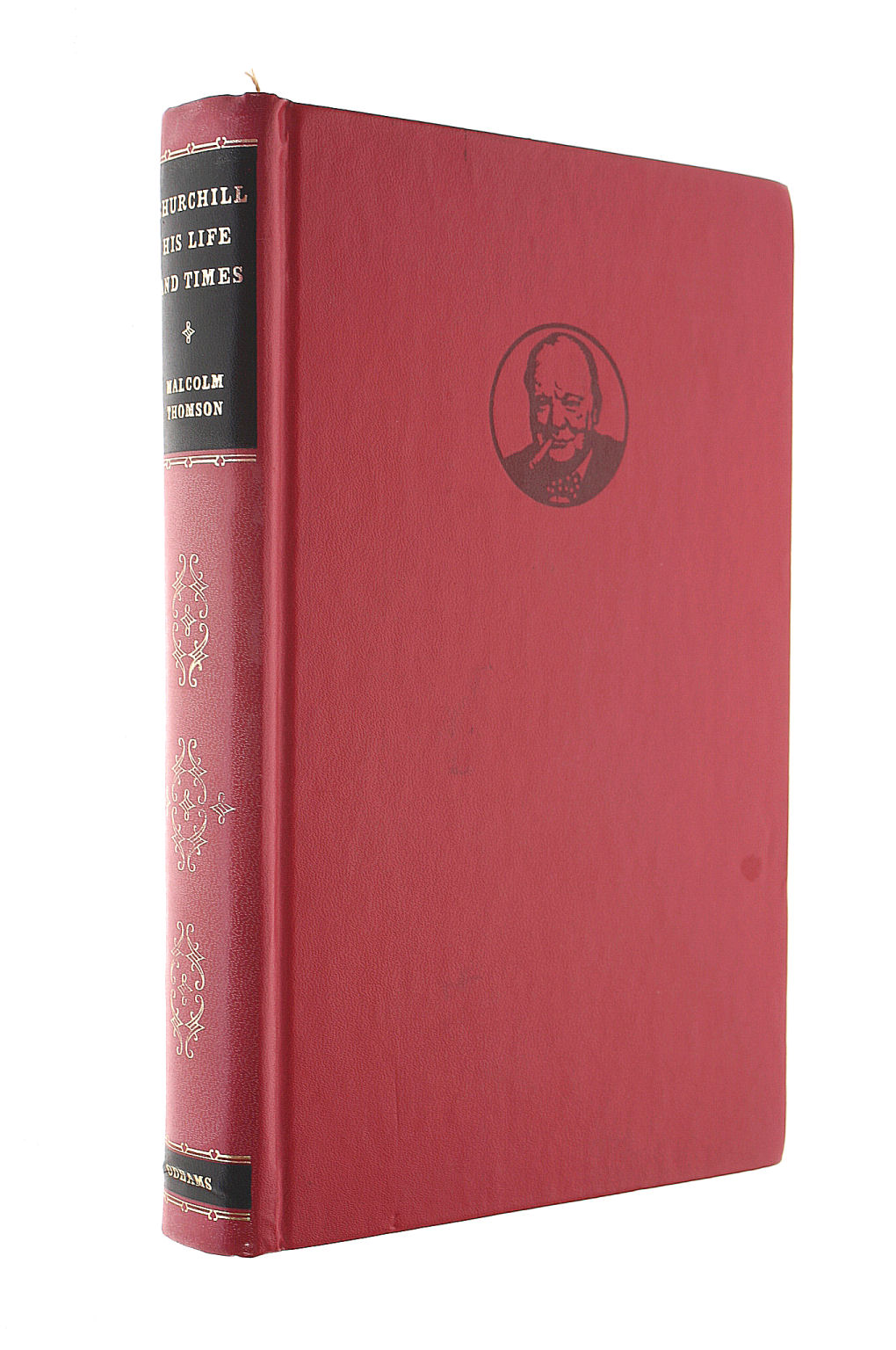 CHURCHILL, WINSTON S. - Churchill: His life and times