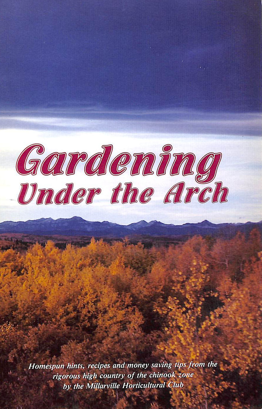 MILLARVILLE HORTICULTURAL CLUB - Gardening Under the Arch