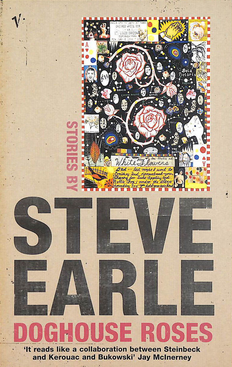 EARLE, STEVE - Doghouse Roses