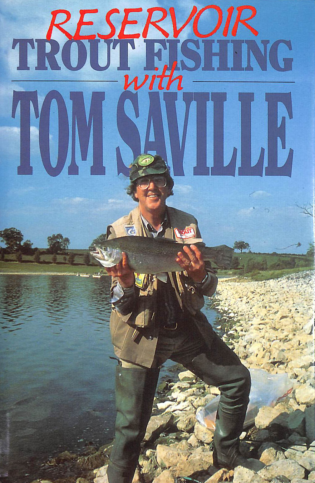 SAVILLE, TOM - Reservoir Trout Fishing