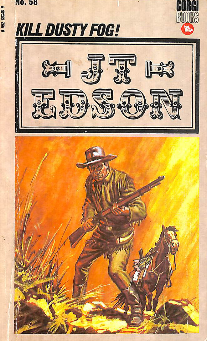 J. T EDSON - Kill Dusty Fog!