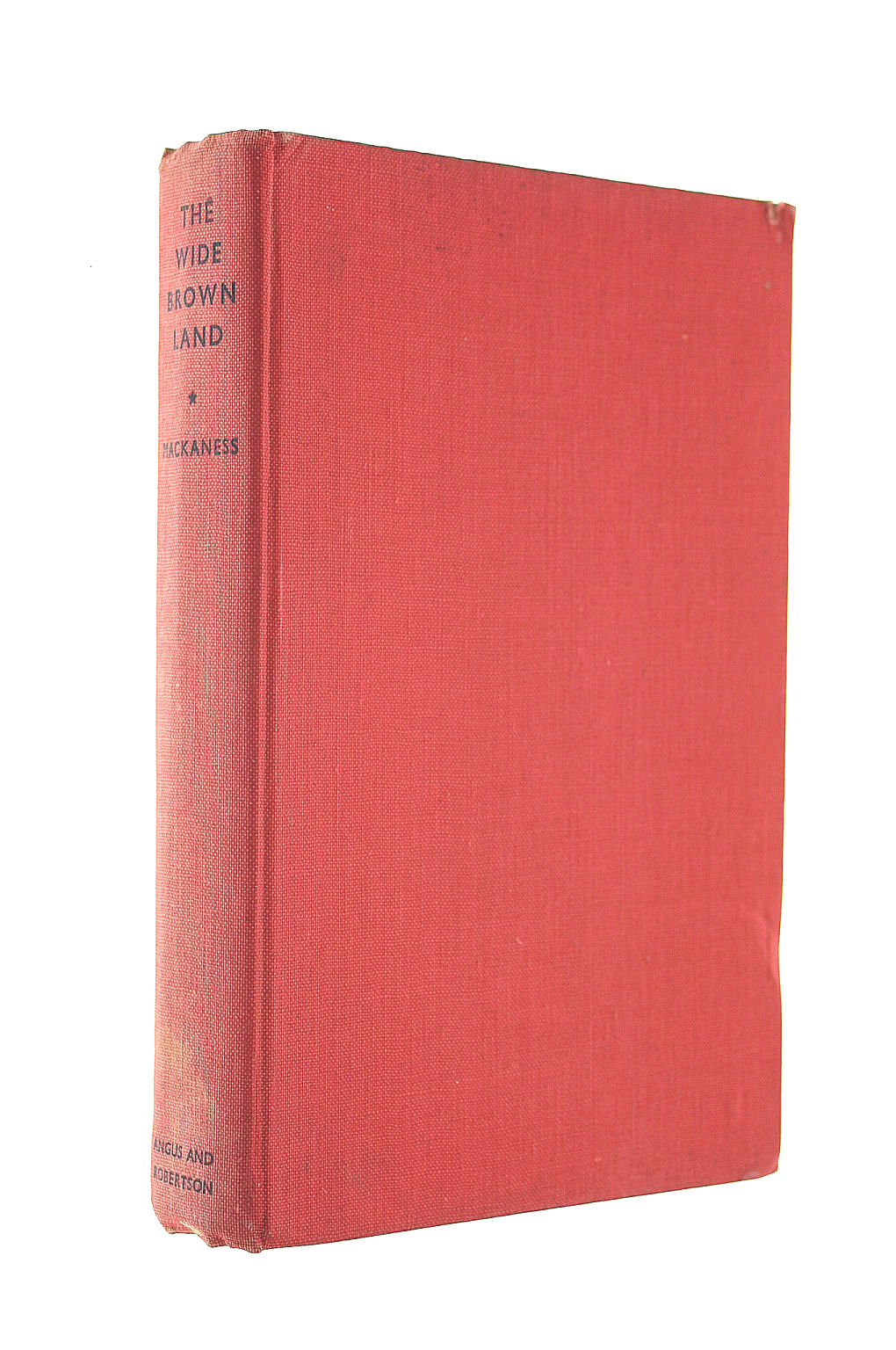 CHOSEN BY JOAN S. MACKANESS AND GEORGE MACKANESS - The Wide Brown Land