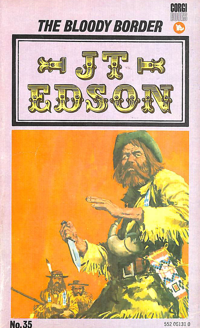 EDSON, J. T. - The Bloody Border