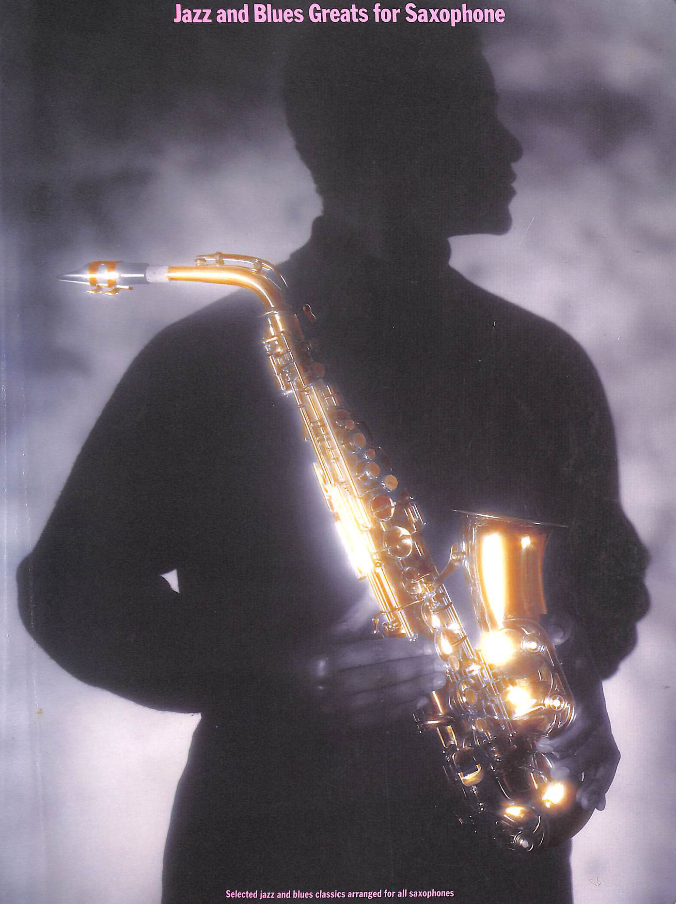 DE SMET ROBIN (ARRA - Jazz and blues greats for saxophone