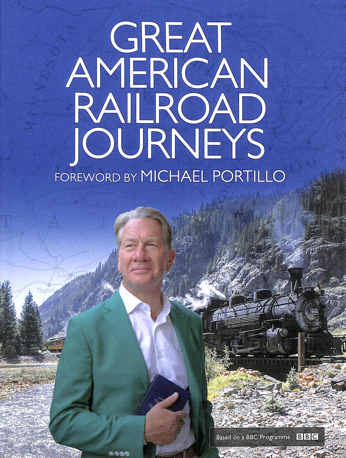 MICHAEL PORTILLO - Great American Railroad Journeys
