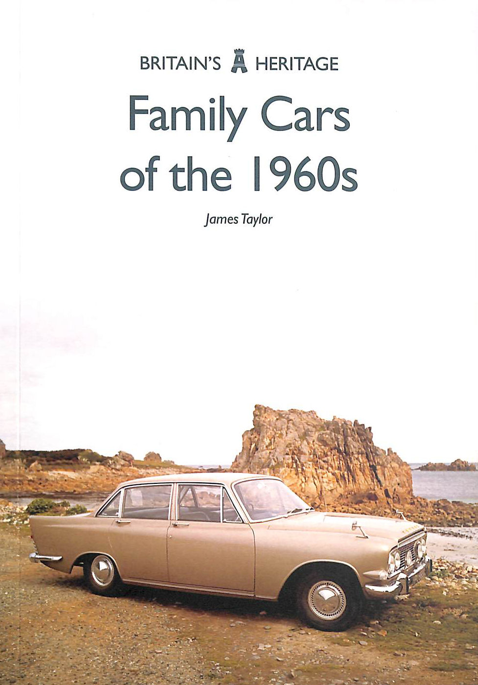 TAYLOR, JAMES - Family Cars of the 1960s