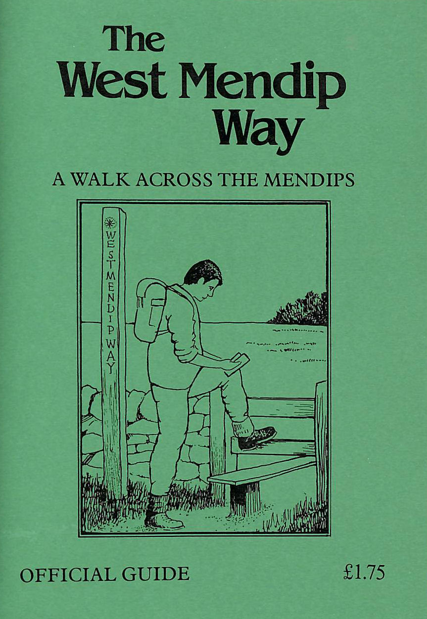 EDDY, ANDREW - The West Mendip Way: A Walk Across The Mendips