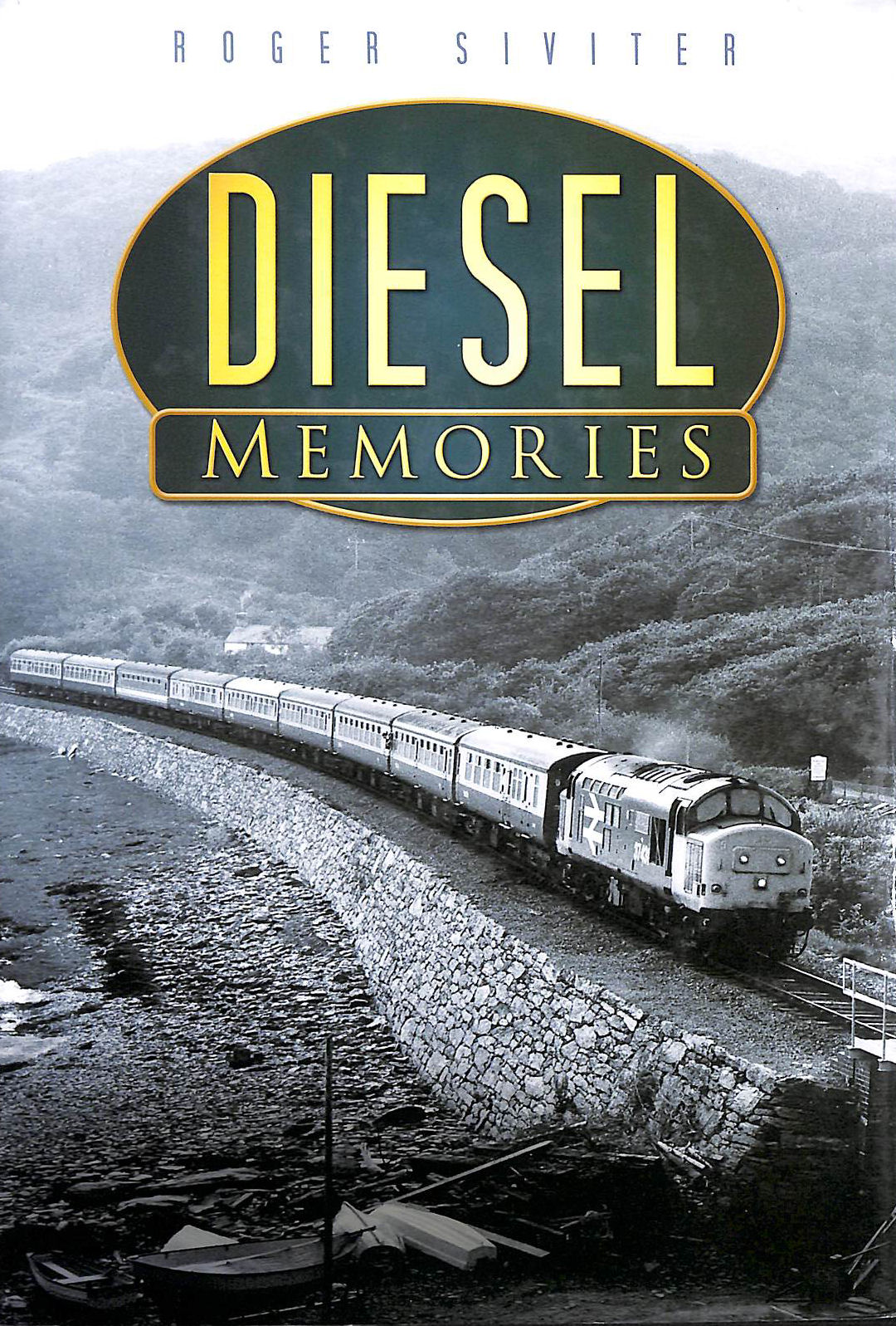 SIVITER, ROGER - Diesel Memories