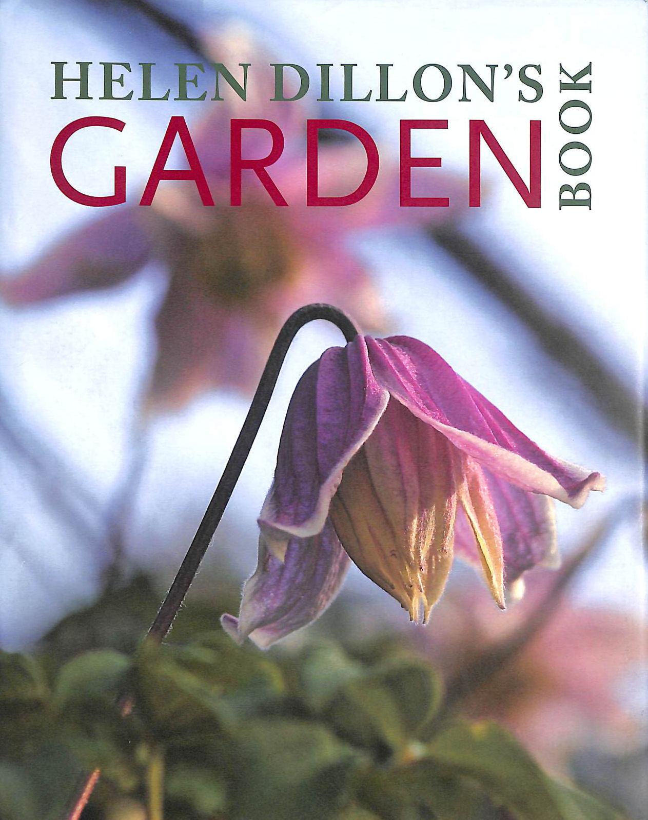 DILLON, HELEN - Helen Dillon's Garden Book