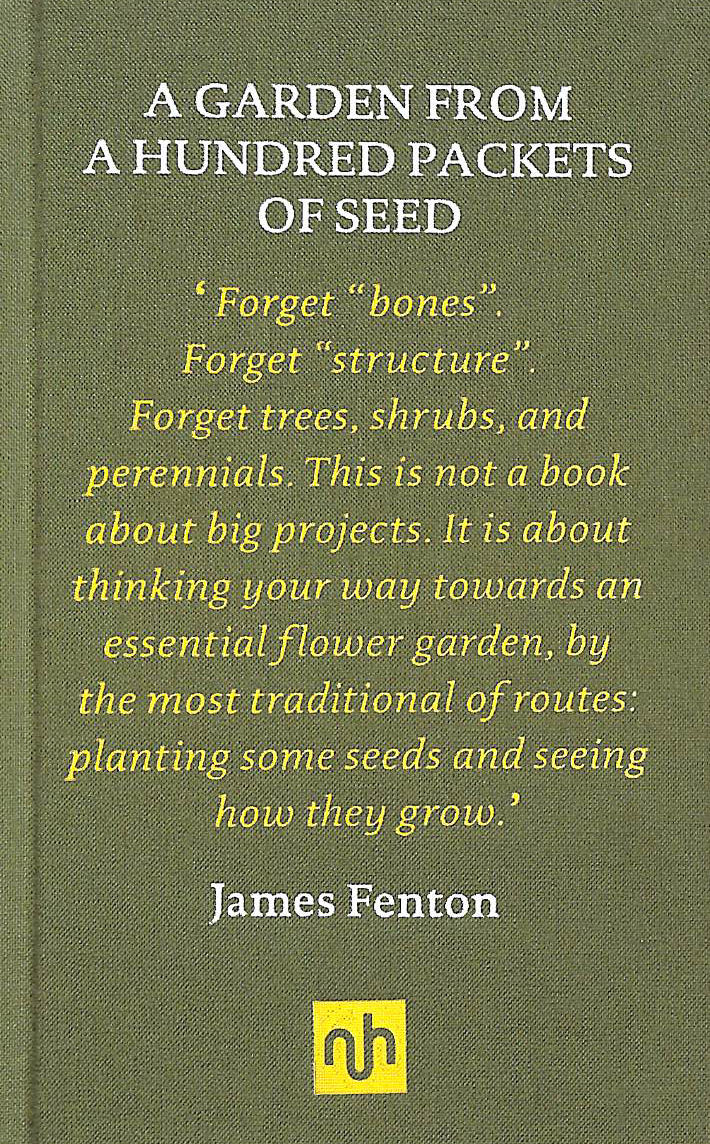JAMES FENTON - A Garden from a Hundred Packets of Seed