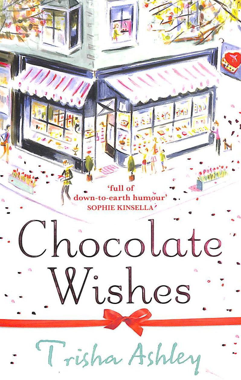 ASHLEY, TRISHA - Chocolate Wishes