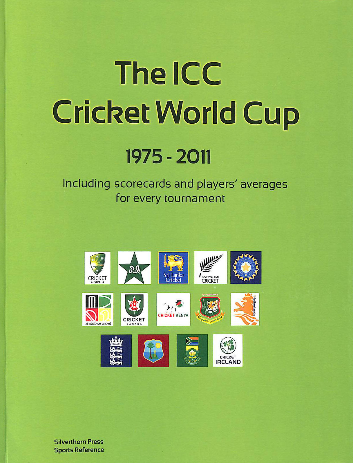 BARCLAY, SIMON - The Cricket World Cup 1975 - 2011