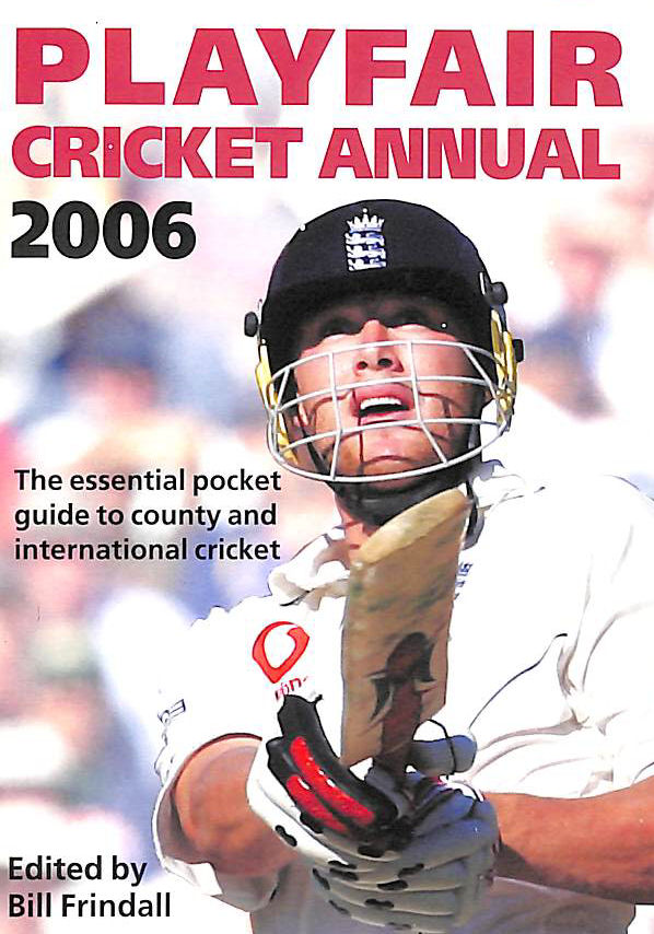 FRINDALL, BILL - Playfair Cricket Annual 2006