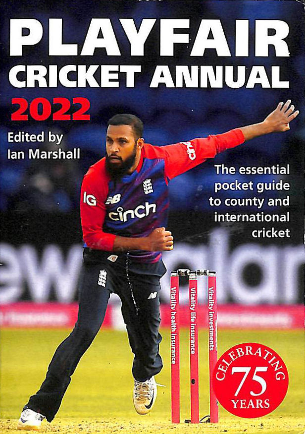MARSHALL, IAN - Playfair Cricket Annual 2022: Celebrating 75 Years