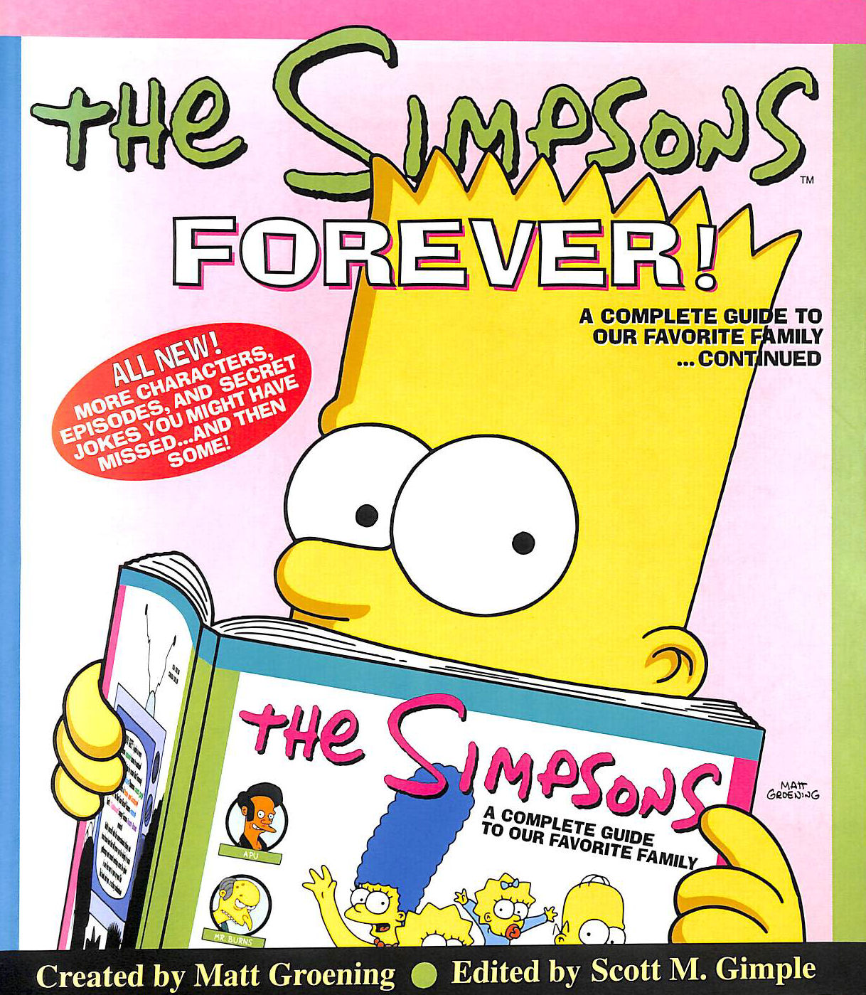 GROENING, MATT - The Simpsons Forever: A Complete Guide to Our Favorite Family Continued