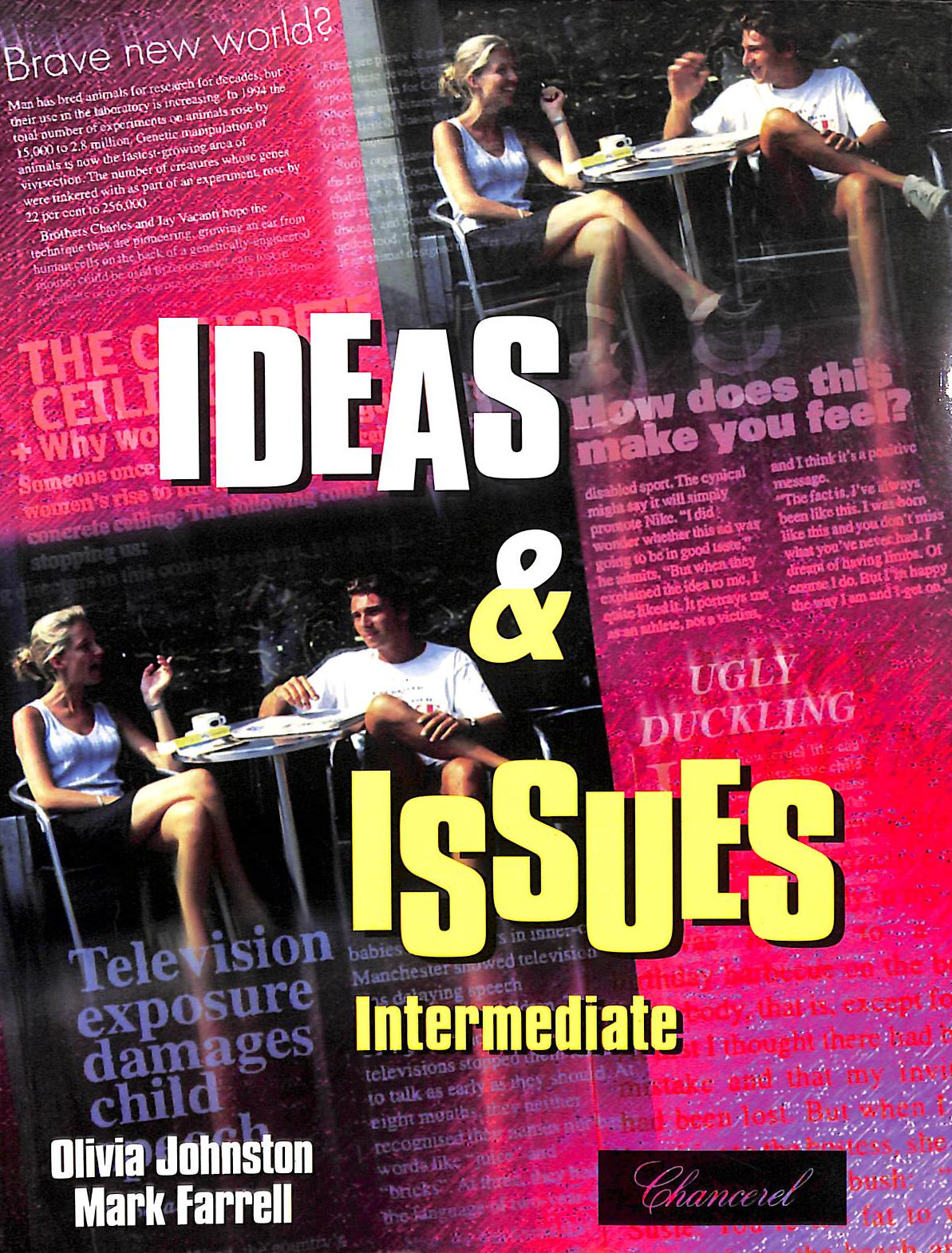 JOHNSTON, OLIVIA; FARRELL, MARK - Intermediate (Ideas & issues series)