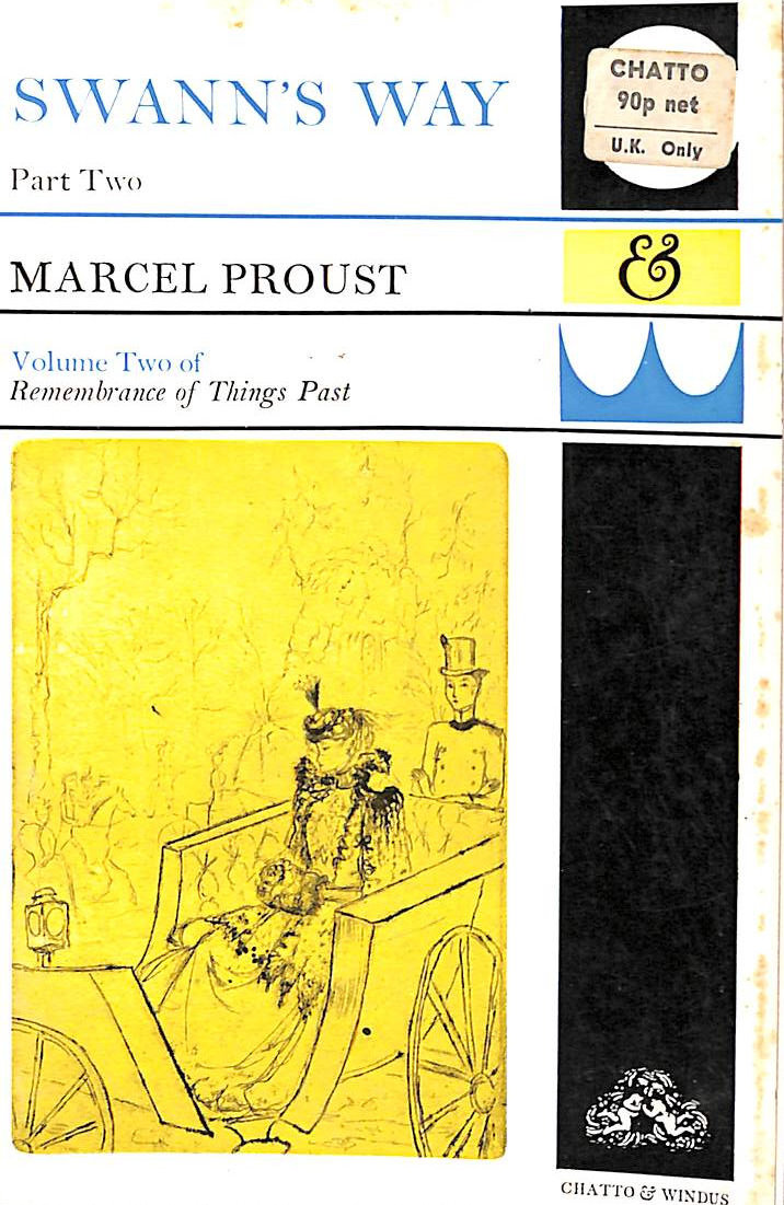 PROUST, MARCEL - Swann's Way: Pt. 1
