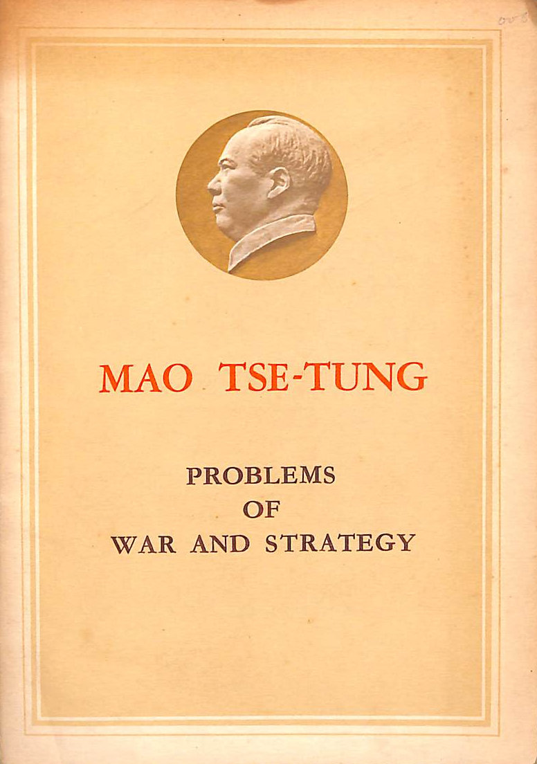 MAO TSE-TUNG - Problems of War and Strategy