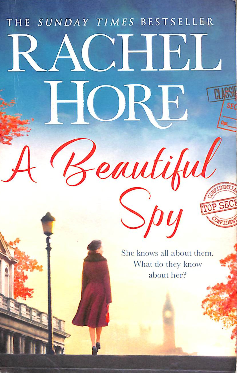 HORE, RACHEL - A Beautiful Spy