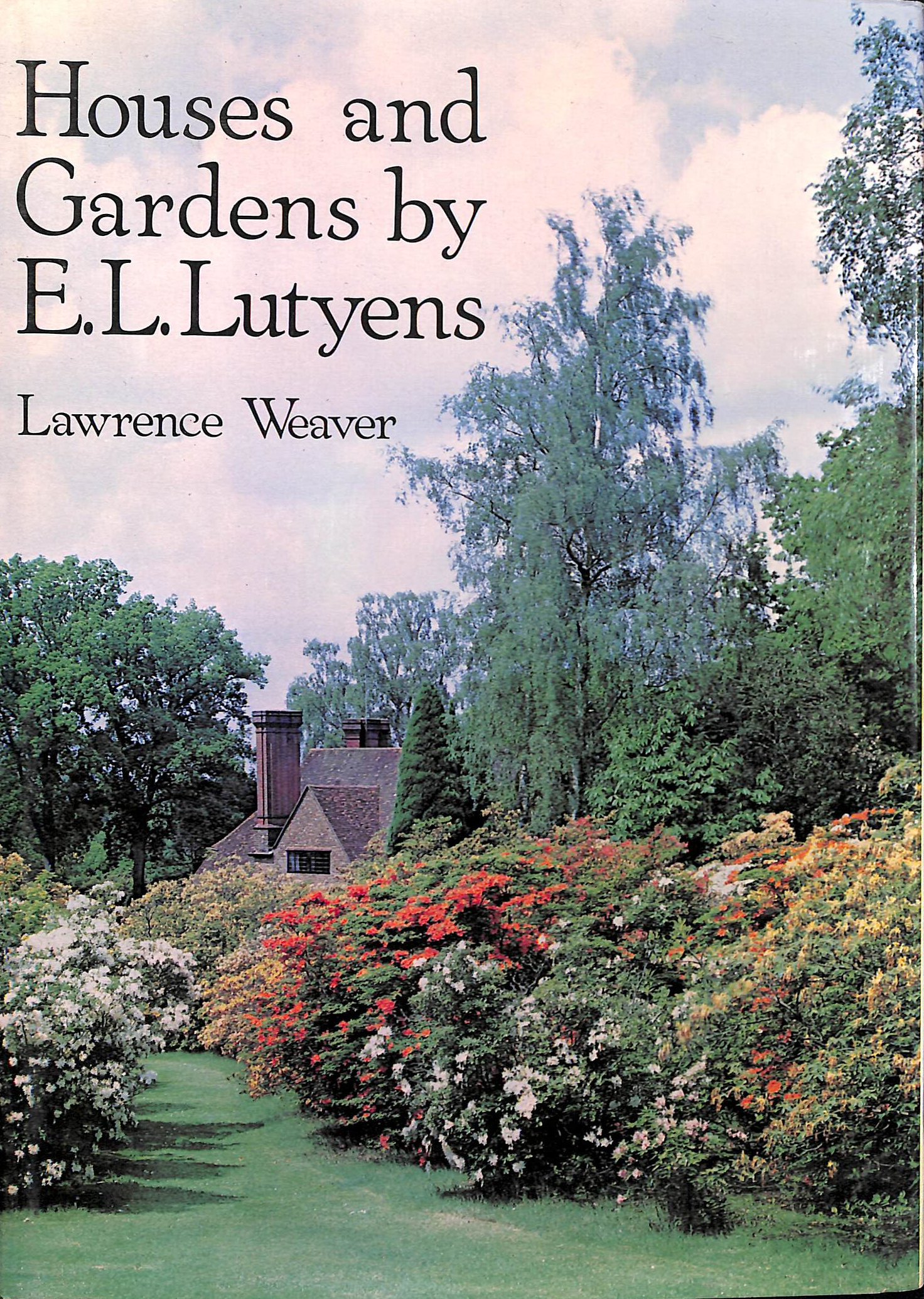 WEAVER, LAWRENCE - Houses and Gardens by E.L. Lutyens