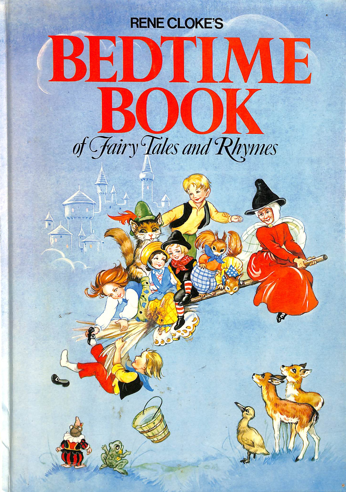 RENE CLOKE - Rene Cloke's Bedtime Book Of Fairy Tales And Rhymes