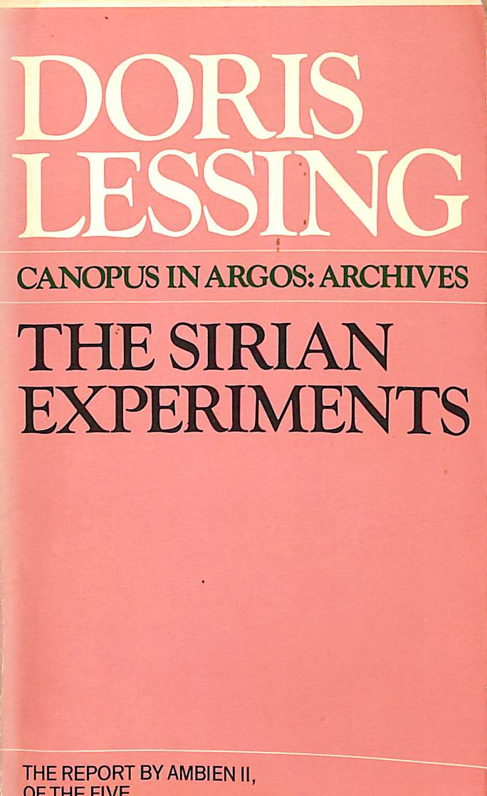 LESSING, DORIS - The Sirian Experiments