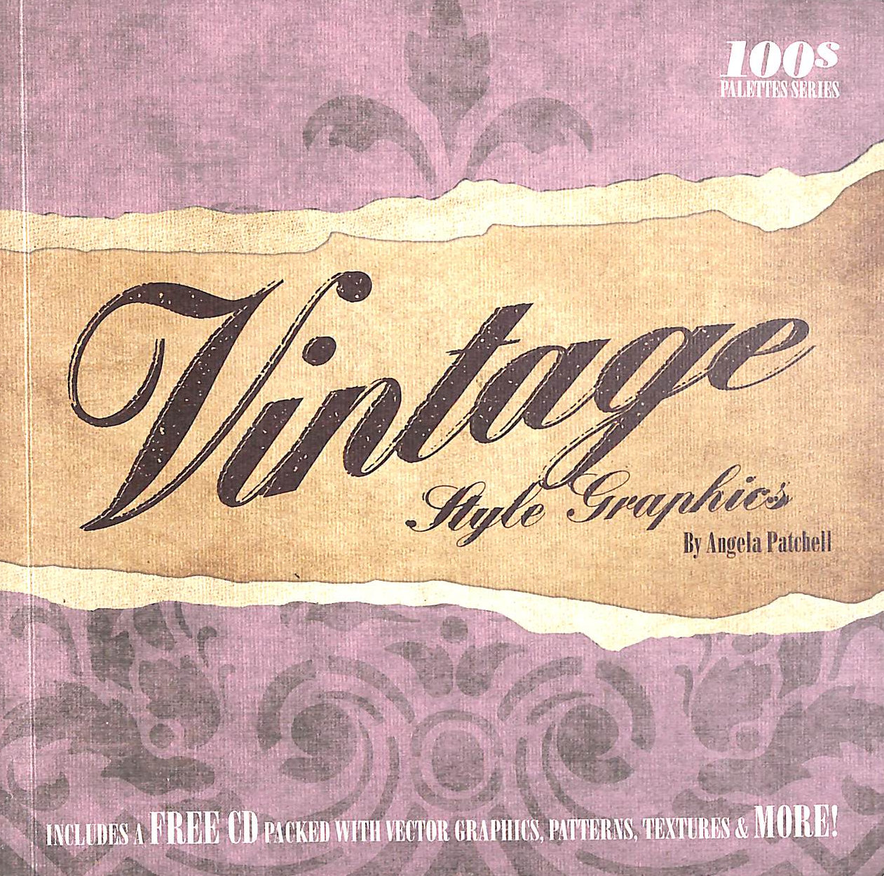 PATCHELL, ANGELA - Vintage Style Graphics (100s Palettes)