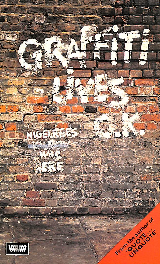 REES, NIGEL [EDITOR] - Graffiti Lives, O.K.
