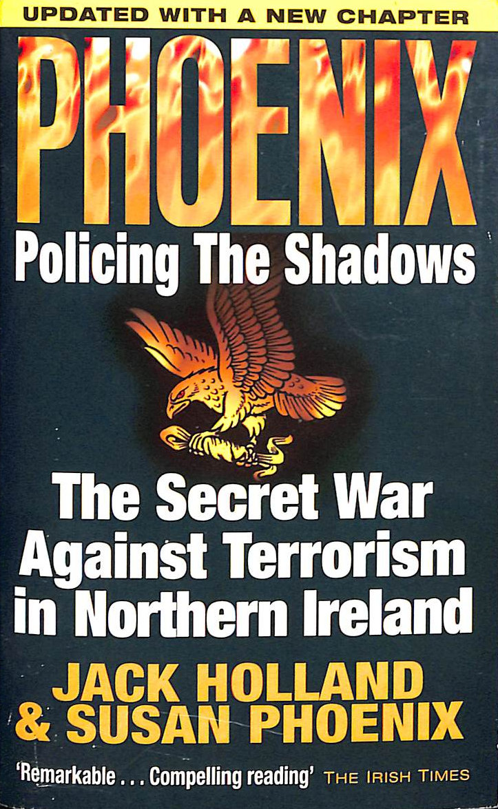 HOLLAND, JACK - Phoenix: Policing The Shadows