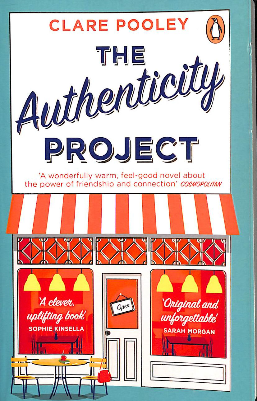 POOLEY, CLARE - The Authenticity Project: The bestselling uplifting, joyful and feel-good book of the year loved by readers everywhere