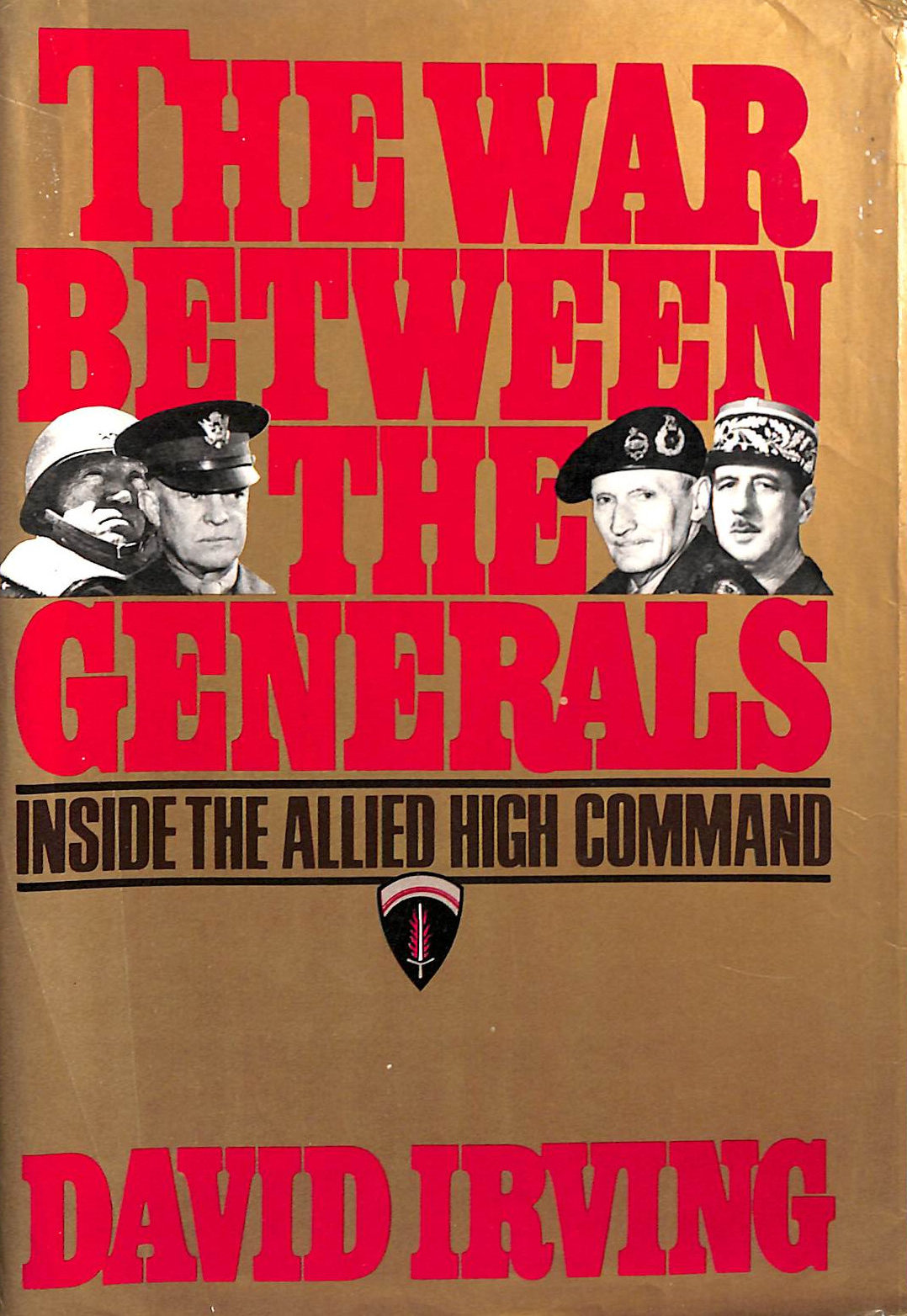 DAVID IRVING - The War Between the Generals