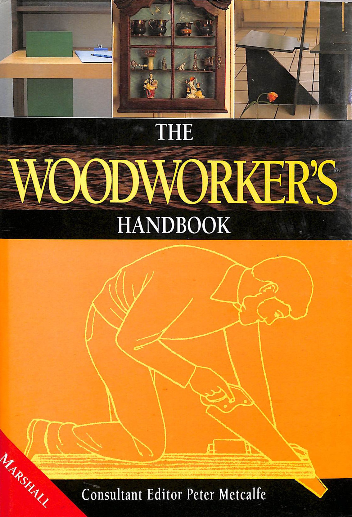 LONDON COLLEGE OF FURNITURE - The Woodworker's Handbook