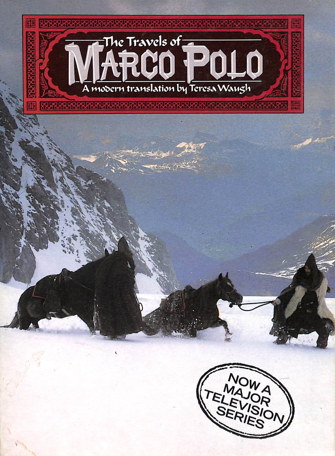 MARCO POLO - The Travels of Marco Polo