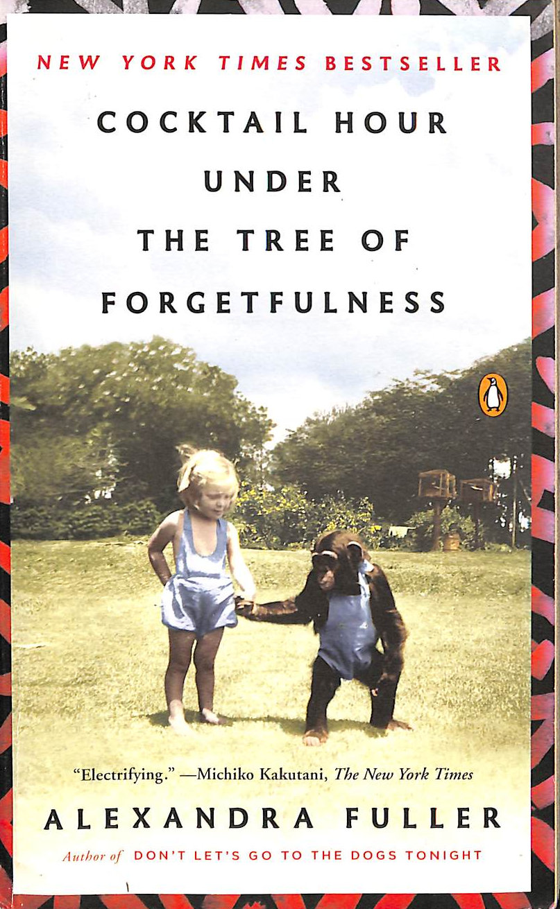 FULLER, ALEXANDRA - Cocktail Hour Under the Tree of Forgetfulness