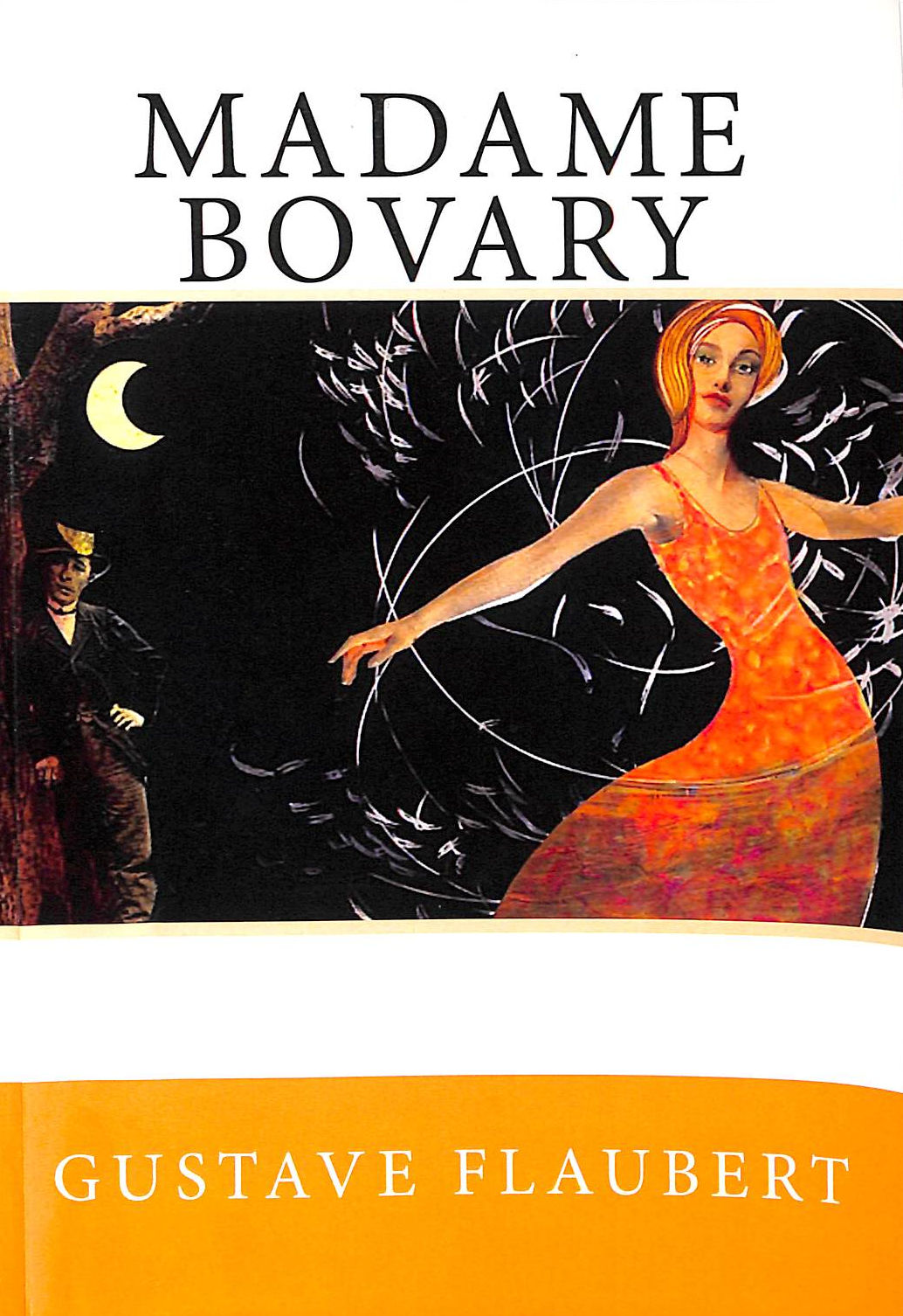 FLAUBERT, GUSTAVE - Madame Bovary