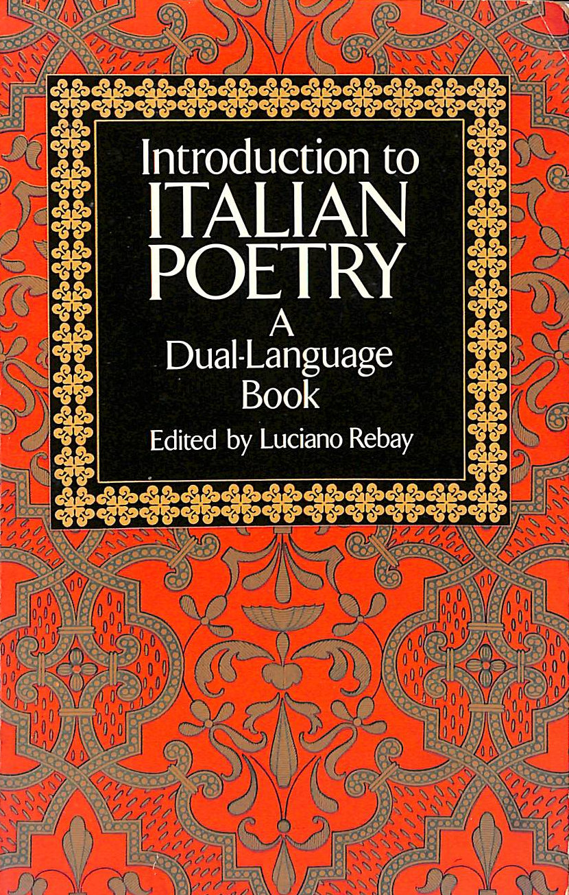 REBAY, LUCIANO - Introduction to Italian Poetry: A Dual-Language Book (Dover Dual Language Italian)