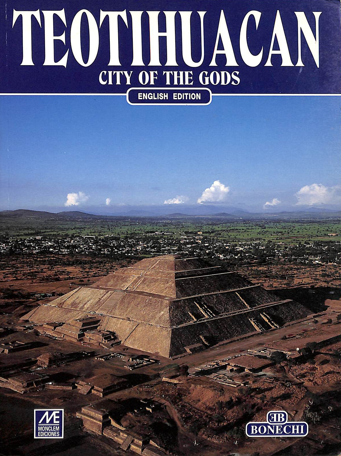 ANGULO, JORGE - Teotihuacan. City of the gods