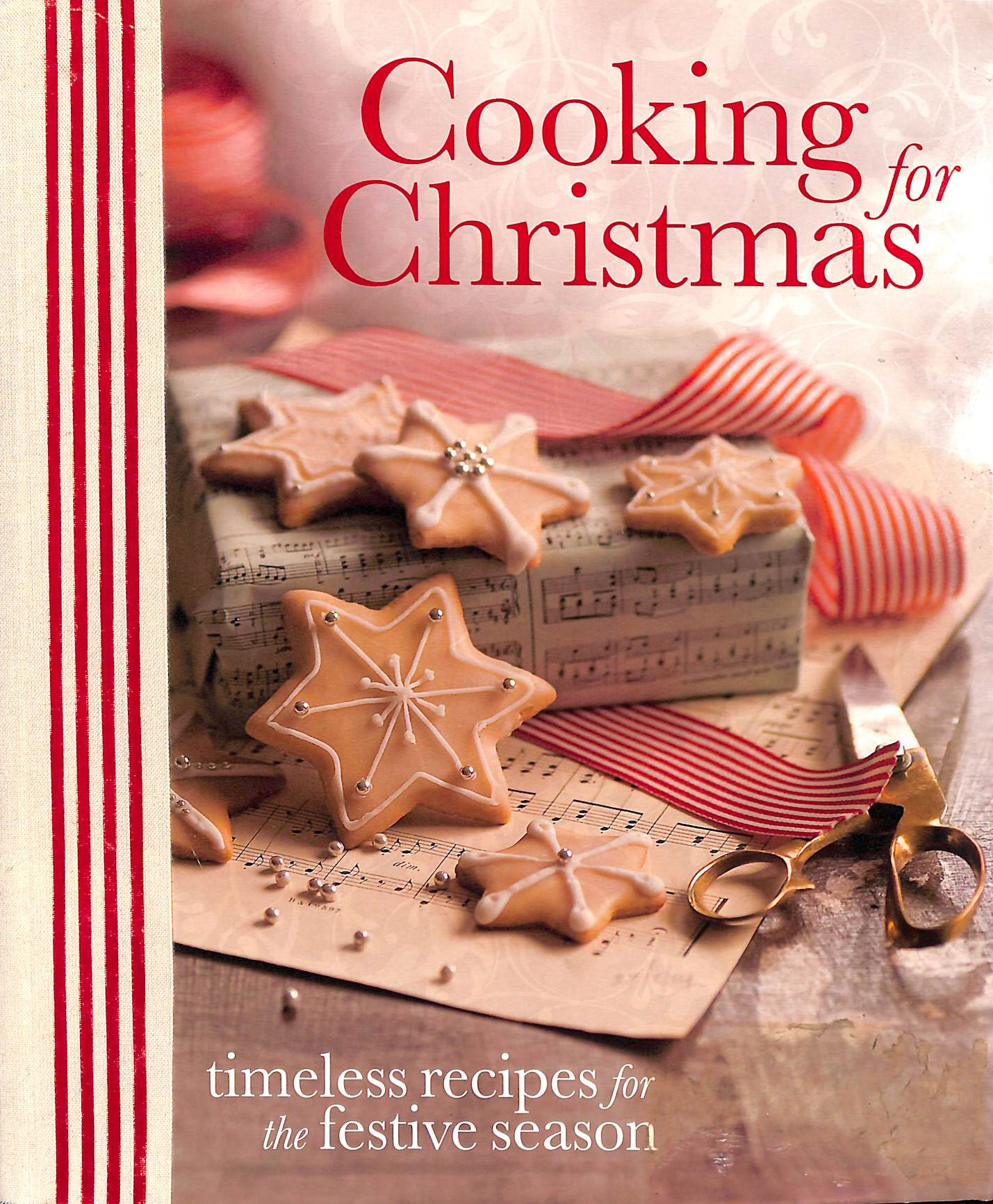 MURDOCH BOOKS - Cooking for Christmas: Timeless recipes for the festive season