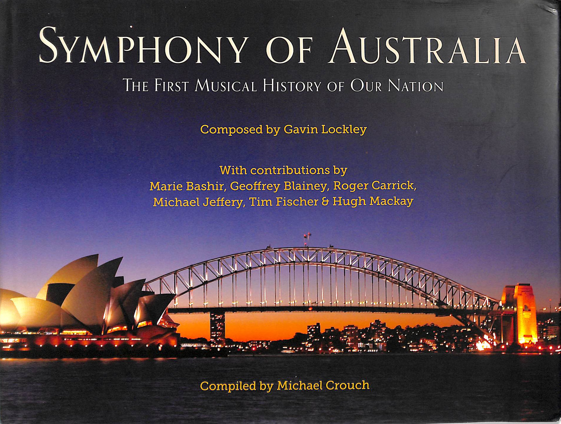 GAVIN LOCKLEY - Symphony of Australia: The First Musical History of Our Nation