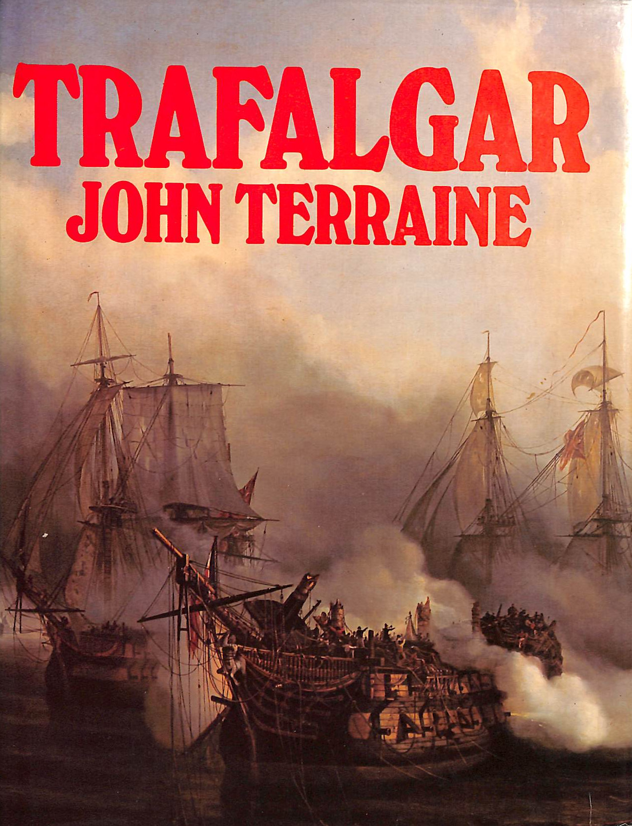 TERRAINE, JOHN - Trafalgar