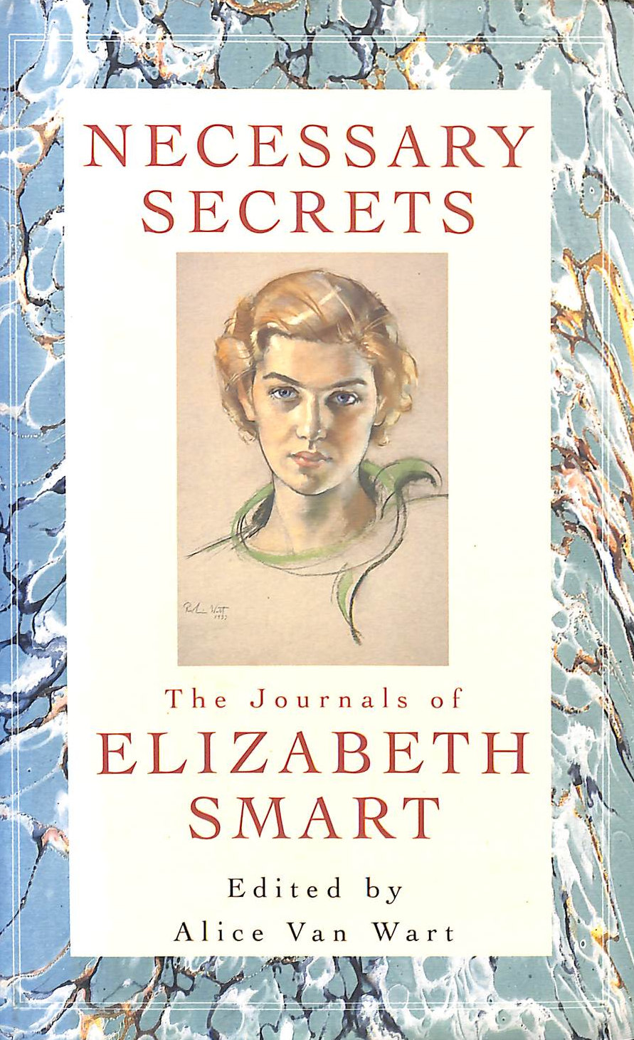 SMART, ELIZABETH - Necessary Secrets: Journals of Elizabeth Smart