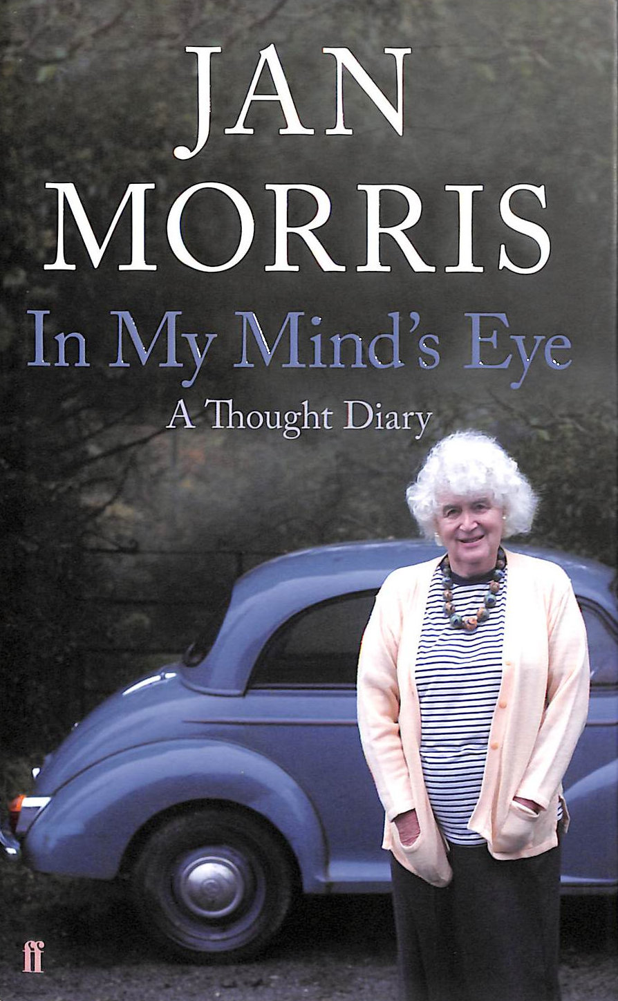 MORRIS, JAN - In My Mind's Eye: A Thought Diary