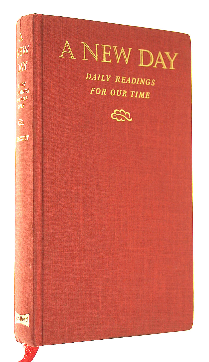 DOROTHY MILDRED PRESCOTT - A New Day: Daily Readings for Our Time
