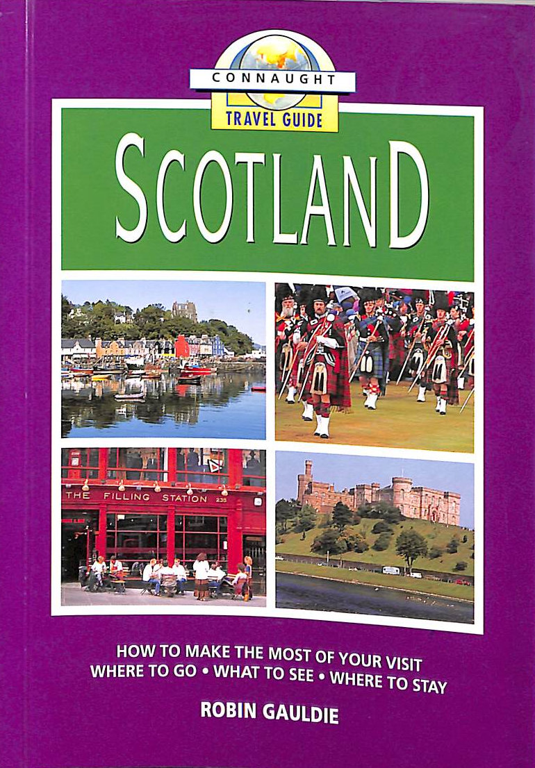 R GAULDIE - Scotland (Globetrotter Travel Guide)